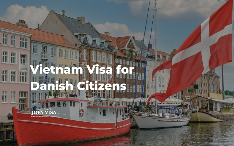 Vietnam Visa for Danish citizens