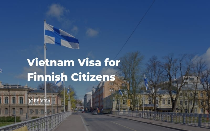 Vietnam Visa for Finnish citizens.