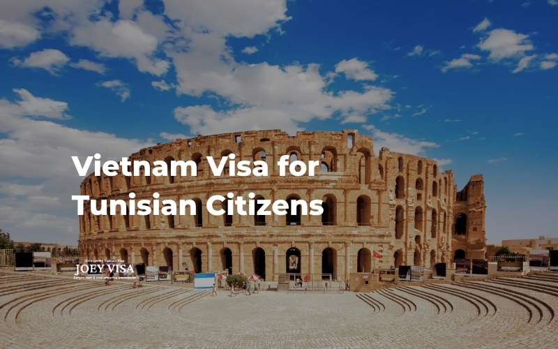Vietnam Visa for Tunisian Citizens