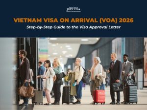 Vietnam Visa on Arrival 2026: Step-by-Step Approval Guide