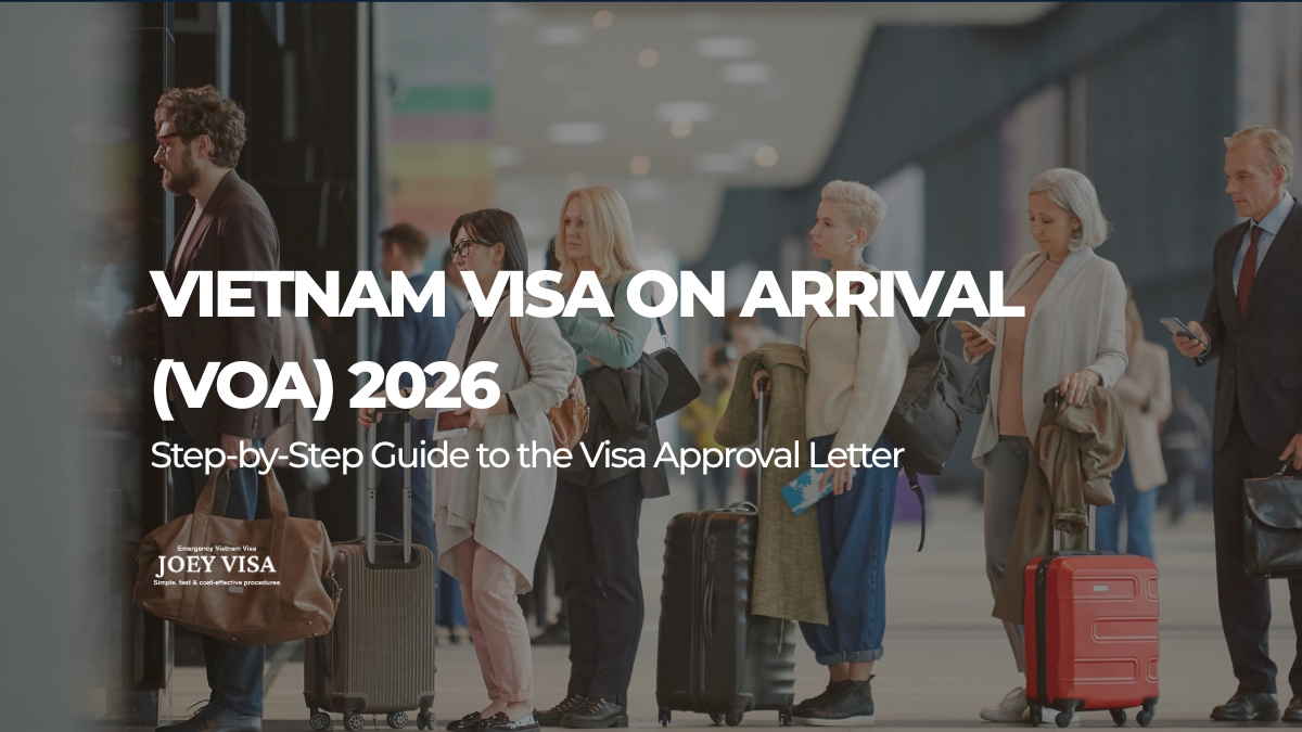 Vietnam Visa on Arrival 2026: Step-by-Step Approval Guide
